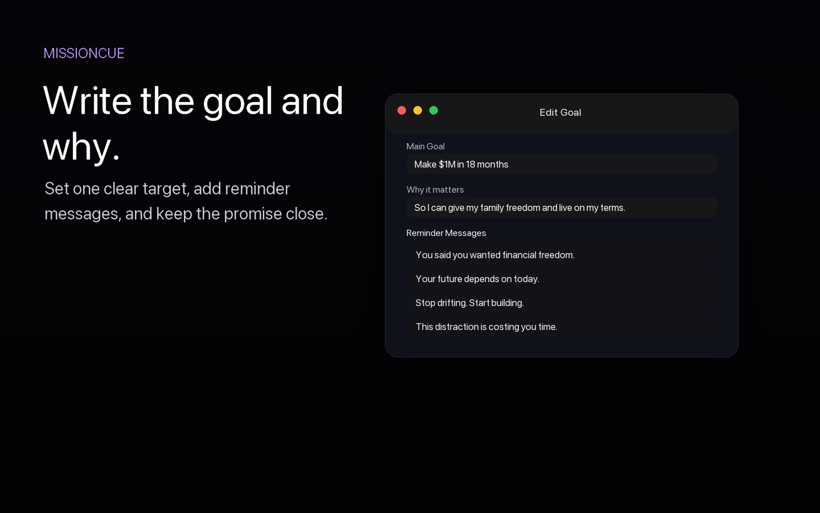 MissionCue editor for a goal, why statement, and reminder messages.