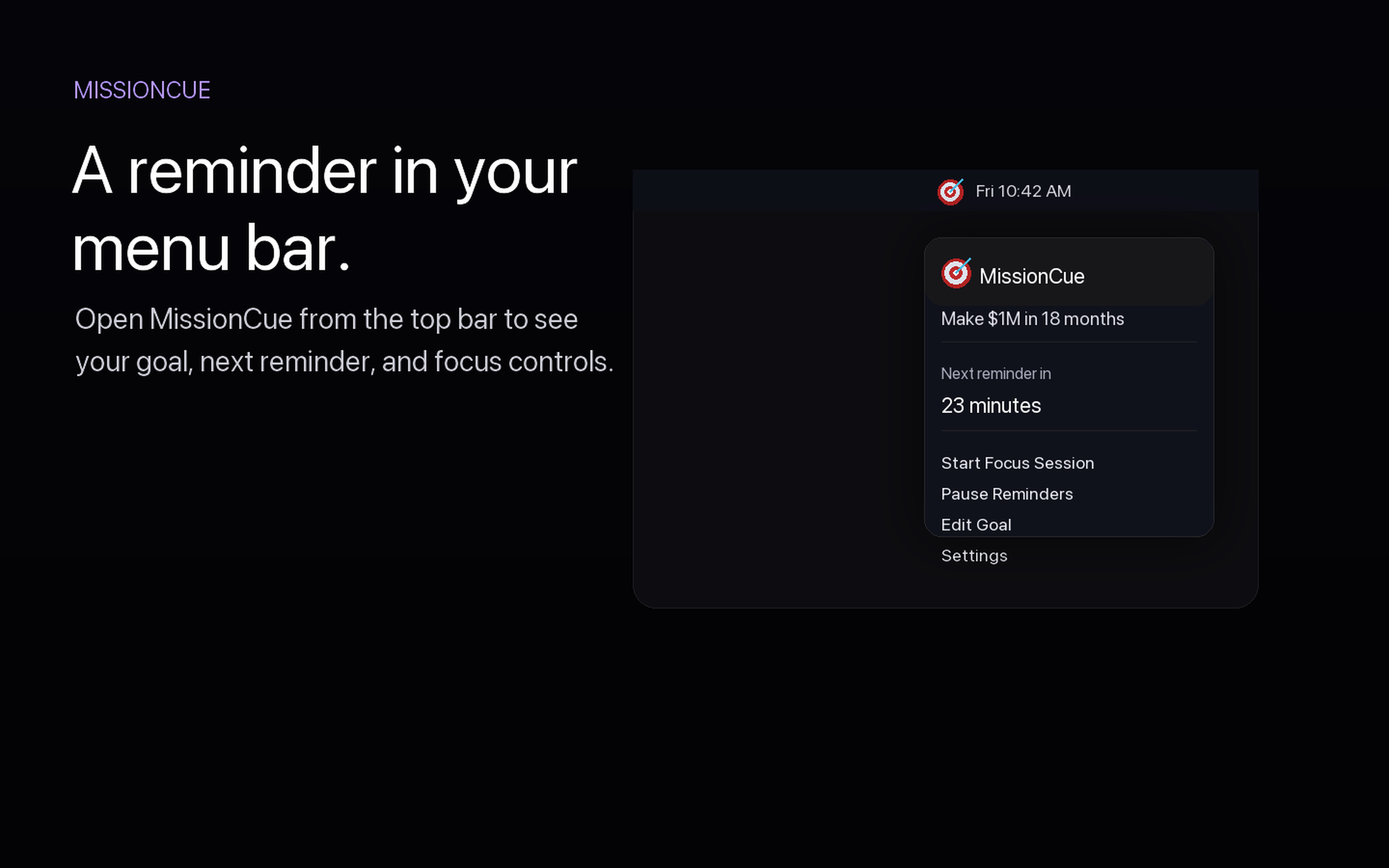MissionCue menu bar dropdown with the active goal and reminder timing.